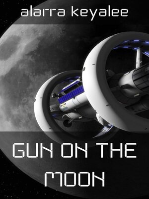 cover image of Gun On the Moon